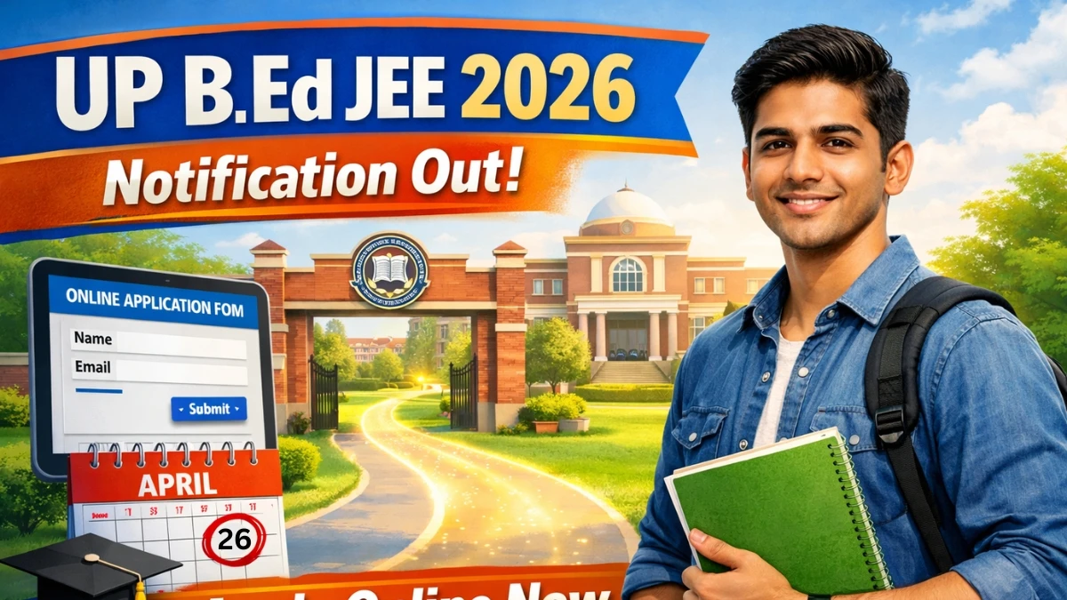 UTTAR PRADESH BED ENTRANCE DATE 